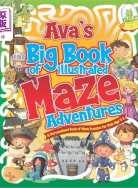 海外直订Ava's Big Book of Illustrated Maze Adventures: A Personalised Book of Maze Puzzl 艾娃的《迷宫奇遇大书：一本