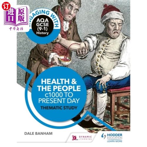 海外直订Engaging with AQA GCSE (9-1) History: Health and... 参与AQA GCSE(9-1)历史:健康和人，c1000到今天的专题研究