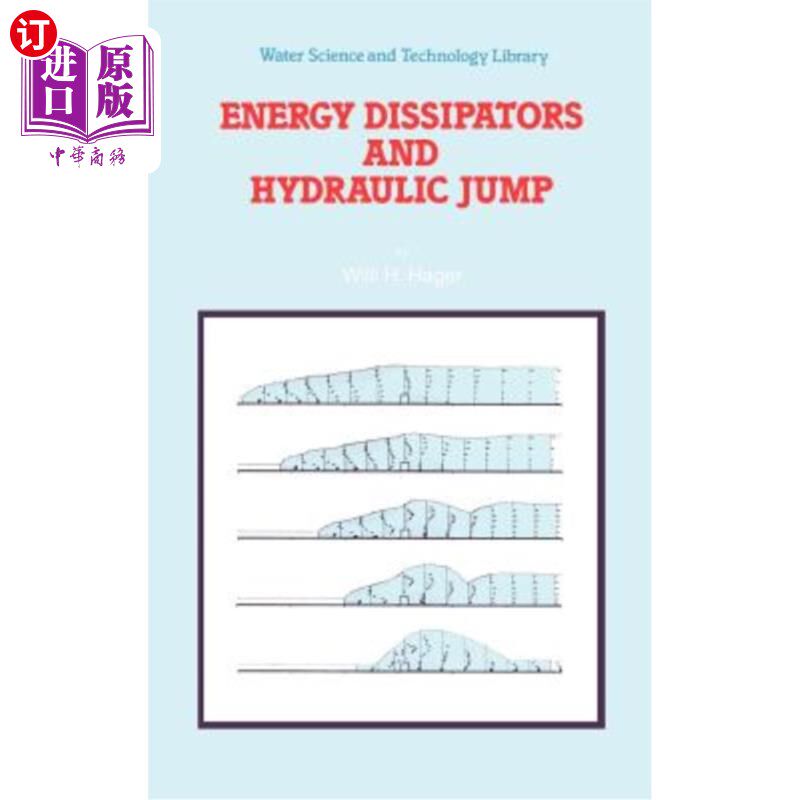海外直订Energy Dissipators and Hydraulic Jump 消能工与水跃