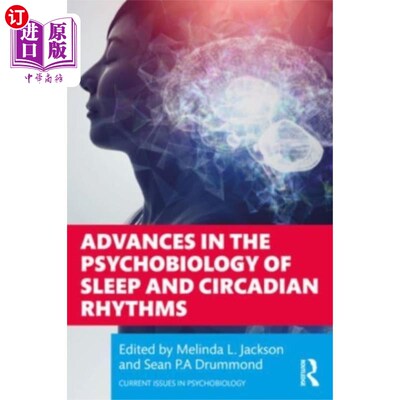 海外直订Advances in the Psychobiology of Sleep and Circa... 睡眠与昼夜节律的心理生物学研究进展