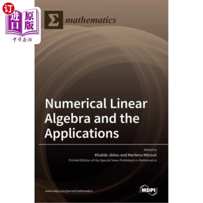 海外直订Numerical Linear Algebra and the Applications 数值线性代数及其应用