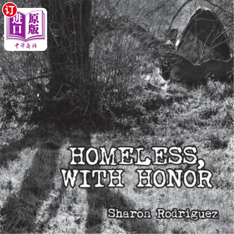 海外直订Homeless, with Honor 无家可归，光荣