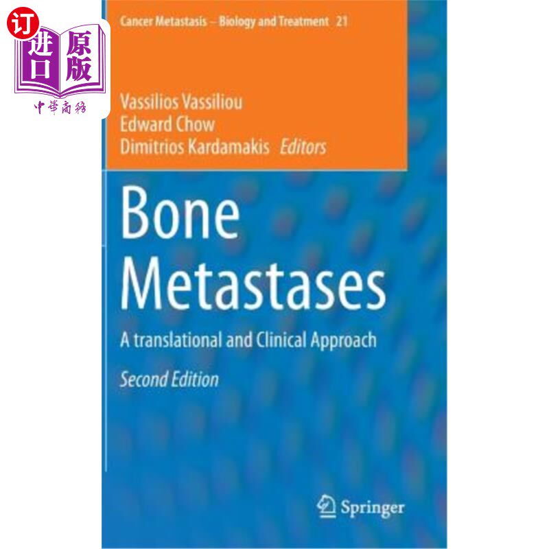 海外直订医药图书Bone Metastases: A Translational and Clinical Approach 骨转移的转化与临床研究