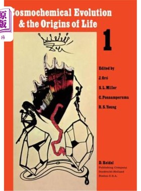 海外直订Cosmochemical Evolution and the Origins of Life: Proceedings of the Fourth Inter 宇宙化学演化与生命起源：第
