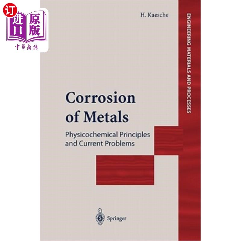 海外直订Corrosion of Metals: Physicochemical Principles and Current Problems 金属腐蚀:物理化学原理与当前问题