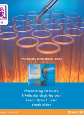 海外直订医药图书Pharmacology for Nurses: A Pathophysiologic Appr... 护士药理学:皮尔逊新国际版