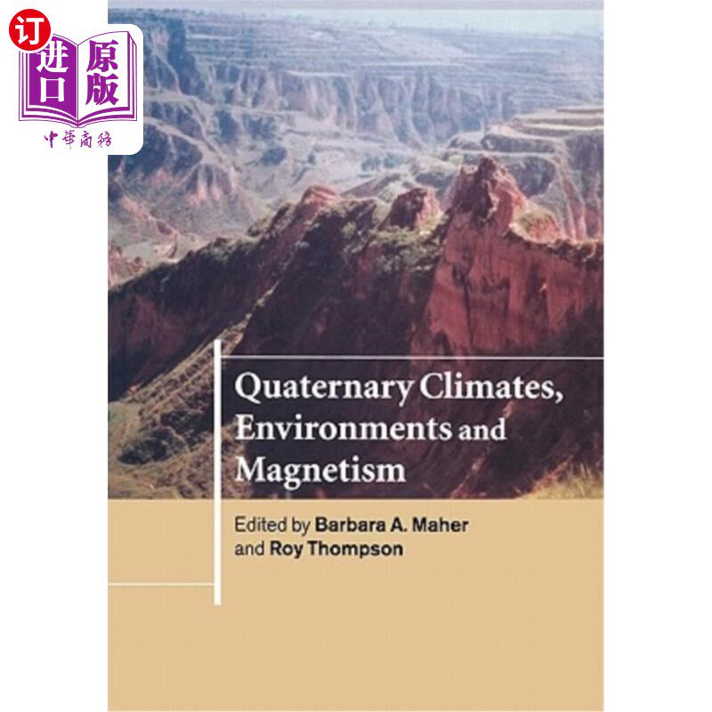 海外直订Quaternary Climates, Environments and Magnetism 第四纪气候、环境与磁性