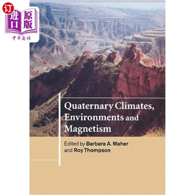 海外直订Quaternary Climates, Environments and Magnetism 第四纪气候、环境与磁性