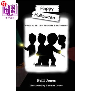 海外直订Happy Halloween: Book 3 in the Fearless Four Series 万圣节快乐：无畏四部曲之三