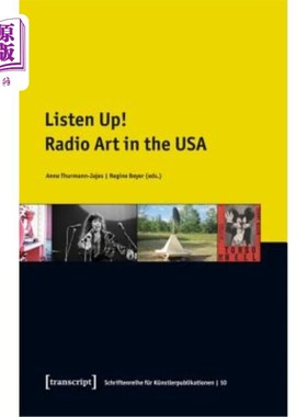 海外直订Listen Up!: Radio Art in the USA 听好了!:美国广播艺术