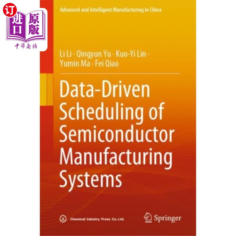 海外直订Data-Driven Scheduling of Semiconductor Manufact... 半导体制造系统的数据驱动调度