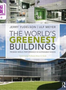 海外直订The World's Greenest Buildings: Promise Versus Performance in Sustainable Design 世界上绿色的建筑:可持续设