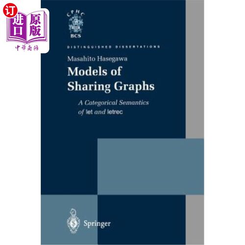 海外直订Models of Sharing Graphs: A Categorical Semantics of Let and Letrec 共享图模型：let和letrec的分类语义