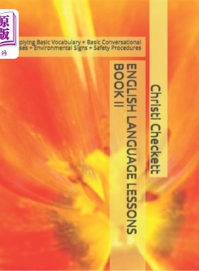 海外直订English Language Lessons Book II: Applying Basic Vocabulary + Basic Conversation 英语教程第二册：应用基本词