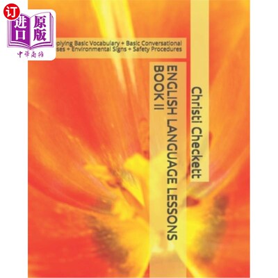 海外直订English Language Lessons Book II: Applying Basic Vocabulary + Basic Conversation 英语教程第二册：应用基本词