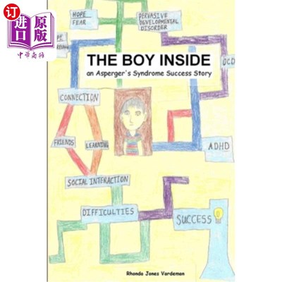 海外直订The Boy Inside - An Asperger's Syndrome Success Story 《内心的男孩》——阿斯伯格综合症的成功故事