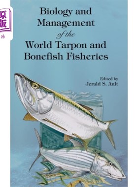 海外直订Biology and Management of the World Tarpon and B... 世界海鲢和骨鱼渔业的生物学和管理