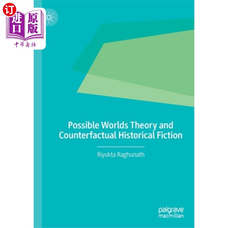 海外直订Possible Worlds Theory and Counterfactual Histor... 可能世界理论与反事实历史虚构