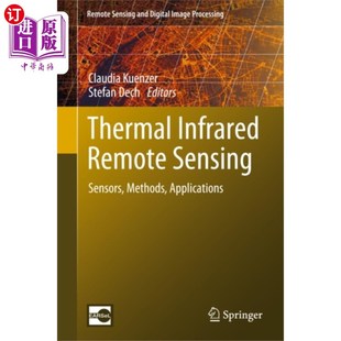 热红外遥感 海外直订Thermal Infrared Remote Sensing
