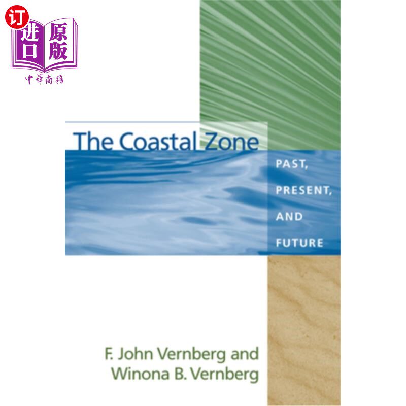 海外直订The Coastal Zone: Past, Present, and Future 海岸带:过去、现在和未来