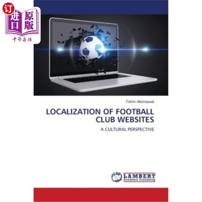 海外直订Localization of Football Club Websites 足球俱乐部网站本地化