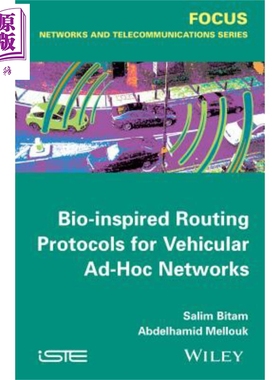 现货 车辆自组网络仿生路由协议 Bio Inspired Routing Protocols For Vehicular Ad Hoc Networks 英文原版 Salim Bitam中商原版