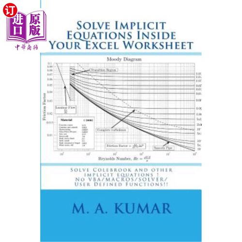 海外直订Solve Implicit Equations Inside Your Excel Worksheet: Solve Colebrook and other  在Excel工作表中解决隐式方