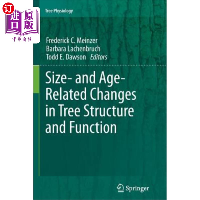 海外直订Size- And Age-Related Changes in Tree Structure and Function 树木结构和功能的大小和年龄相关变化