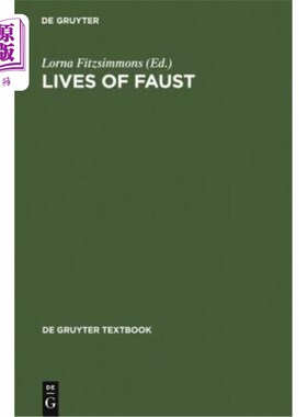 海外直订Lives of Faust: The Faust Theme in Literature and Music. a Reader 浮士德的生活:文学与音乐中的浮士德主题。一