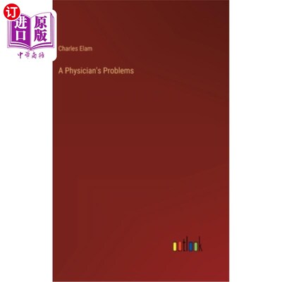 海外直订A Physician's Problems 医生的难题