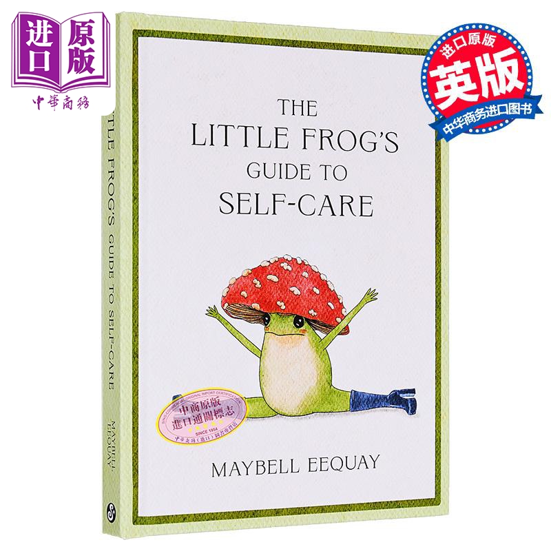小青蛙的自我关怀 梅贝尔 伊奎 自我关怀指南 The Little Frog s Guide to Self Care 英文原版 Maybell Eequay【中商原版】