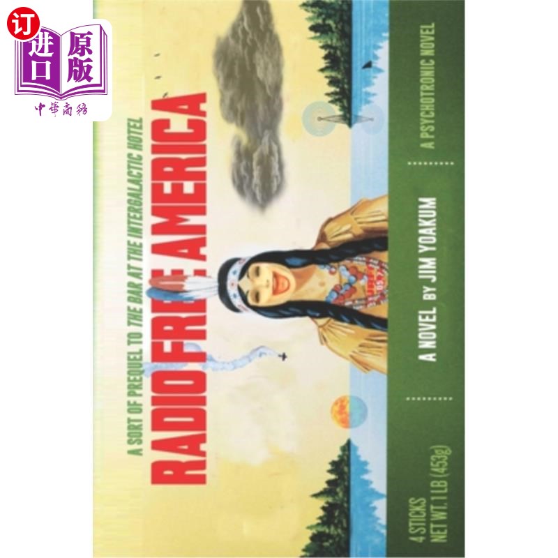 海外直订Radio Free America: A Sort of Prequel to the Bar at the Intergalactic Hotel 自由美国电台:星际酒店酒吧的前传