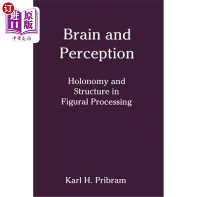 海外直订医药图书Brain and Perception: Holonomy and Structure in Figural Processing 大脑与知觉：图形加工中的全息与结