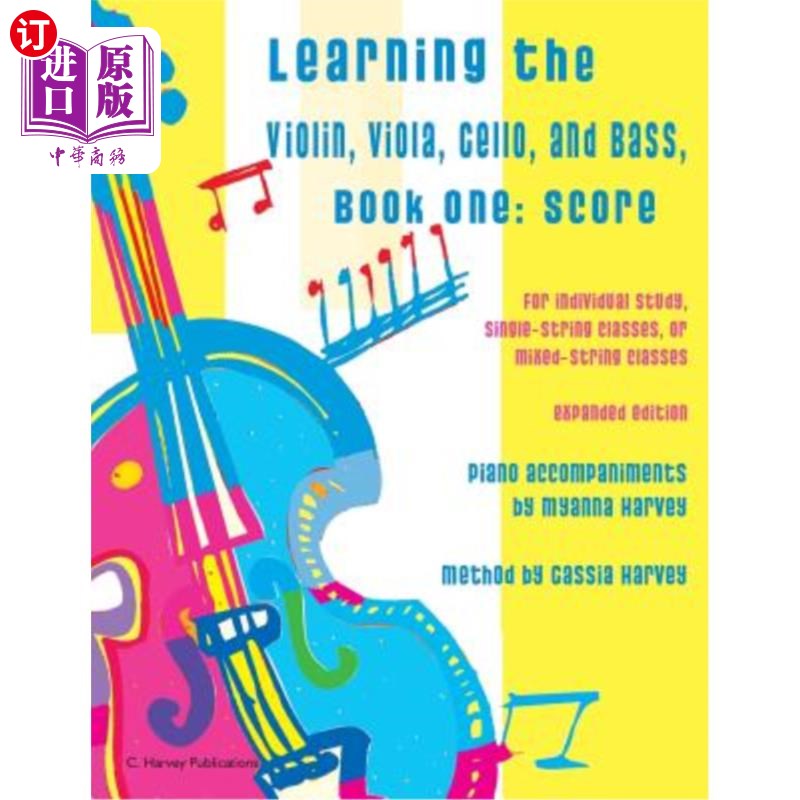 海外直订Learning the Violin, Viola, Cello, and Bass: Score and Piano Accompaniment 学习小提琴、中提琴、大提琴和低音