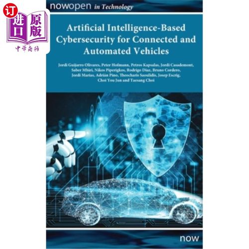 海外直订Artificial Intelligence-based Cybersecurity for Connected and Automated Vehicles 基于人工智能的联网和自动车