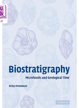 海外直订Biostratigraphy: Microfossils and Geological Time 生物地层学：微体化石与地质时代