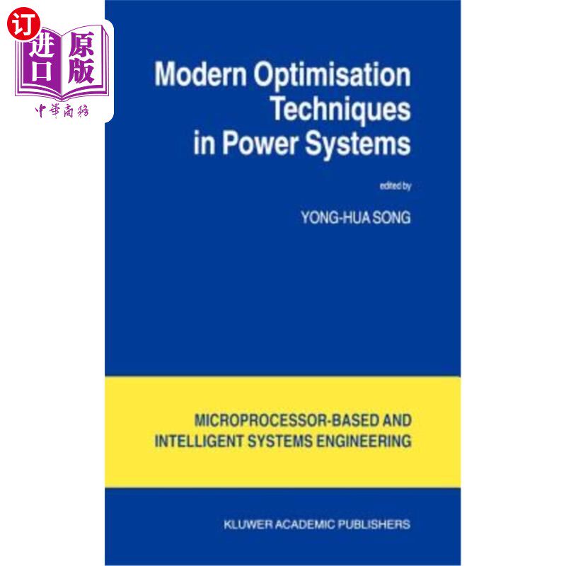 海外直订Modern Optimisation Techniques in Power Systems 电力系统中的现代优化技术