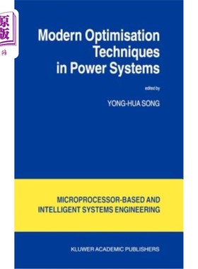 海外直订Modern Optimisation Techniques in Power Systems 电力系统中的现代优化技术