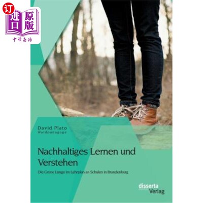海外直订德语 Nachhaltiges Lernen und Verstehen: Die Grüne Lunge im Lehrplan an Schulen in Bra 可持续的学习和学习:勃