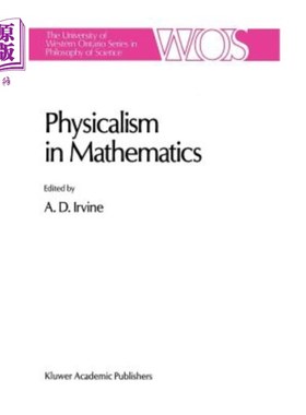 海外直订Physicalism in Mathematics 数学中的物理主义