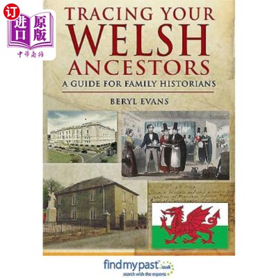 海外直订Tracing Your Welsh Ancestors: A Guide for Family Historians 追寻你的威尔士祖先:家庭历史学家指南