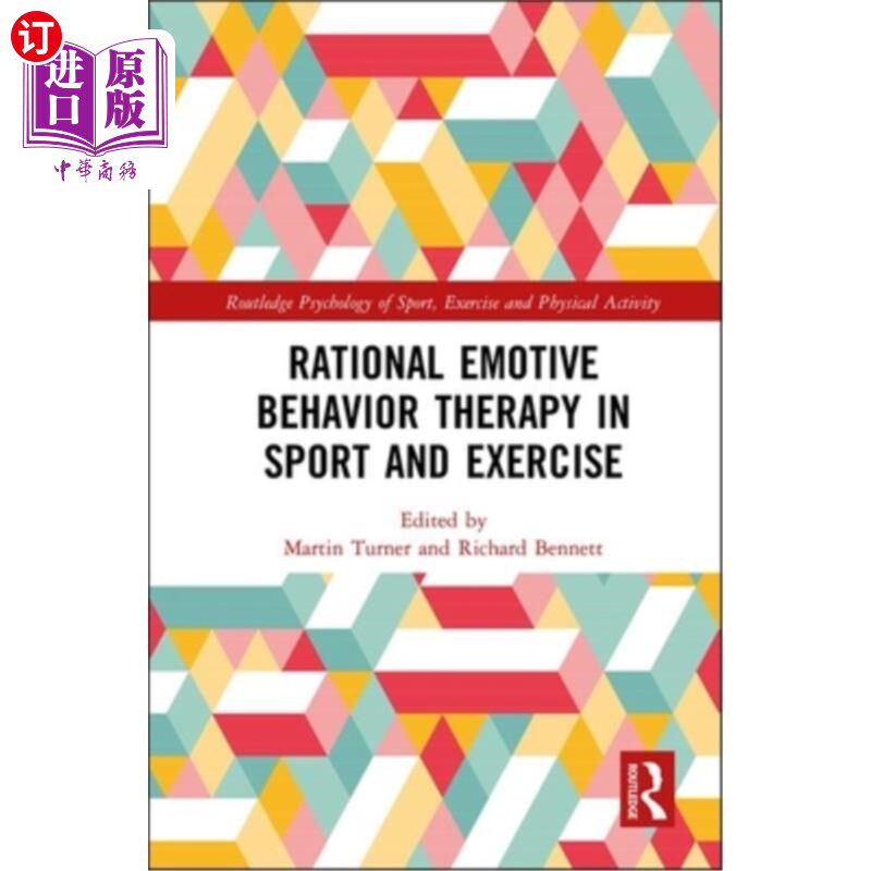 海外直订Rational Emotive Behavior Therapy in Sport and Exercise 运动与运动中的理性情绪行为治疗