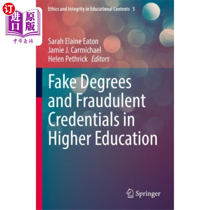 海外直订Fake Degrees and Fraudulent Credentials in Highe... 高等教育中的假学位和假证书