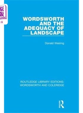 海外直订Wordsworth and the Adequacy of Landscape 华兹华斯与景观的充分性