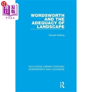 海外直订Wordsworth and the Adequacy of Landscape 华兹华斯与景观的充分性