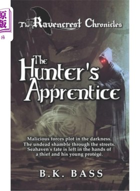 海外直订The Hunter's Apprentice 猎人的徒弟