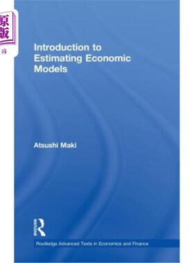 海外直订Introduction to Estimating Economic Models 经济模型估算导论