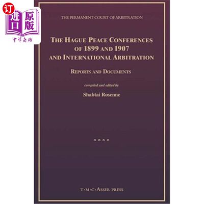 海外直订The Hague Peace Conferences of 1899 and 1907 and International Arbitration: Repo 1899年和1907