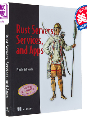 现货 Rust 服务器 服务和应用程序 Rust Servers Services and Apps 英文原版 Prabhu Eshwarla 网络开发【中商原版】