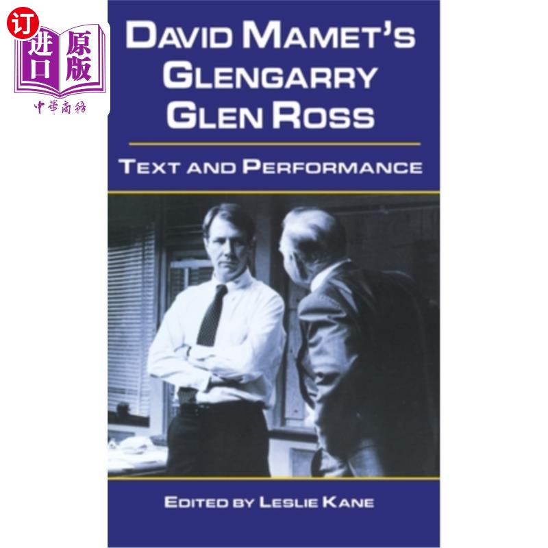 海外直订David Mamet's Glengarry Glen Ross: Text and Performance 大卫·马米特的格伦加里·格伦·罗斯：文本与表演